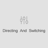 Directing  And  Switching